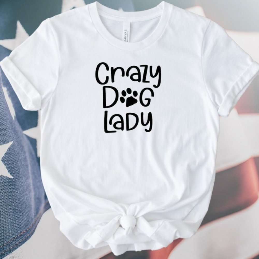 Soft Comfy Graphic Tee Crazy Dog Lady